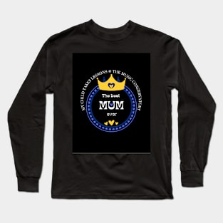 Best Mum Ever Long Sleeve T-Shirt